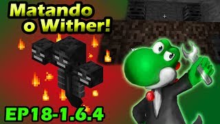 Eliminando o Wither - Minecraft com Mods 1.6.4 EP18