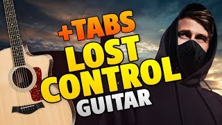 Alan Walker - Lost Control (Fingerstyle Guitar Cover With Tabs And Karaoke Lyrics)