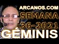 Video Horscopo Semanal GMINIS  del 29 Agosto al 4 Septiembre 2021 (Semana 2021-36) (Lectura del Tarot)