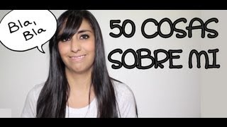 50 COSAS SOBRE MI!