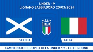 Scozia-Italia | Campionato Europeo UEFA Under 19 | Elite Round