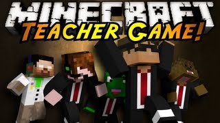 Minecraft Mini-Game : TEACHER!