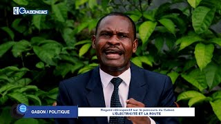 GABON / PORTE-VOIX :  Regard rétrospectif sur la parcours du Gabon,  L’ÉLECTRICITÉ ET LA ROUTE