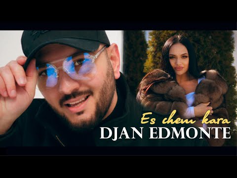 Djan Edmonte - Es Chem Kara