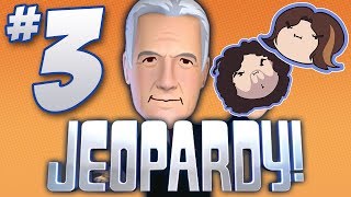 Jeopardy: Alex TreWhat - PART 3 - Game Grumps VS