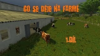 Kaspi hraje Farming simulator 2013 -  Co se děje na farmě.