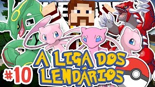 A Liga dos Lendários - FÁBRICA DE MEWs?!?! WTF!! - #10 - Pixelmon Minecraft