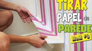 Tirando papel de parede - MnM #9