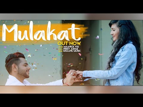 Download Mulakat | Maanick Vig | Riya Mavi | Ghanu Music | Latest Punjabi Songs 2018 | Valentine Day Special