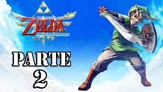 Let's Play: Zelda Skyward Sword - Parte 2