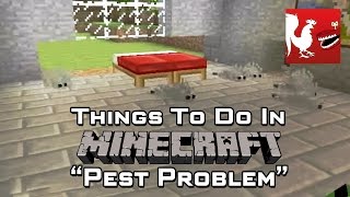 Things to do in: Minecraft - Pest Problems