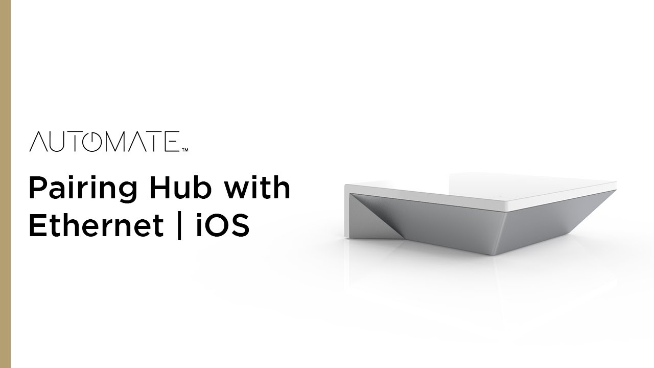 Automate | Pulse 2 Hub Ethernet Pairing iOS | Instructional Video