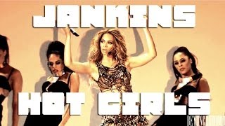 JANKINS - Hot Girls (Produced by JANKINS) Beyonce Dance Sync!!