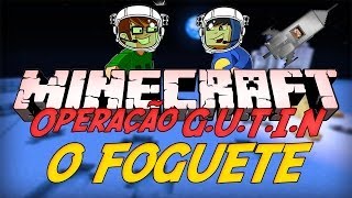 Minecraft: Operação G.U.T.I.N - Foguete! [3]