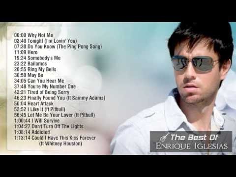 Enrique Iglesias Best 20 Songs(HD)(2012) - YouTube