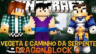 Dragon Block C Saga Jogada Ep.2 - Luta Contra Vegeta e Caminho da Serpente