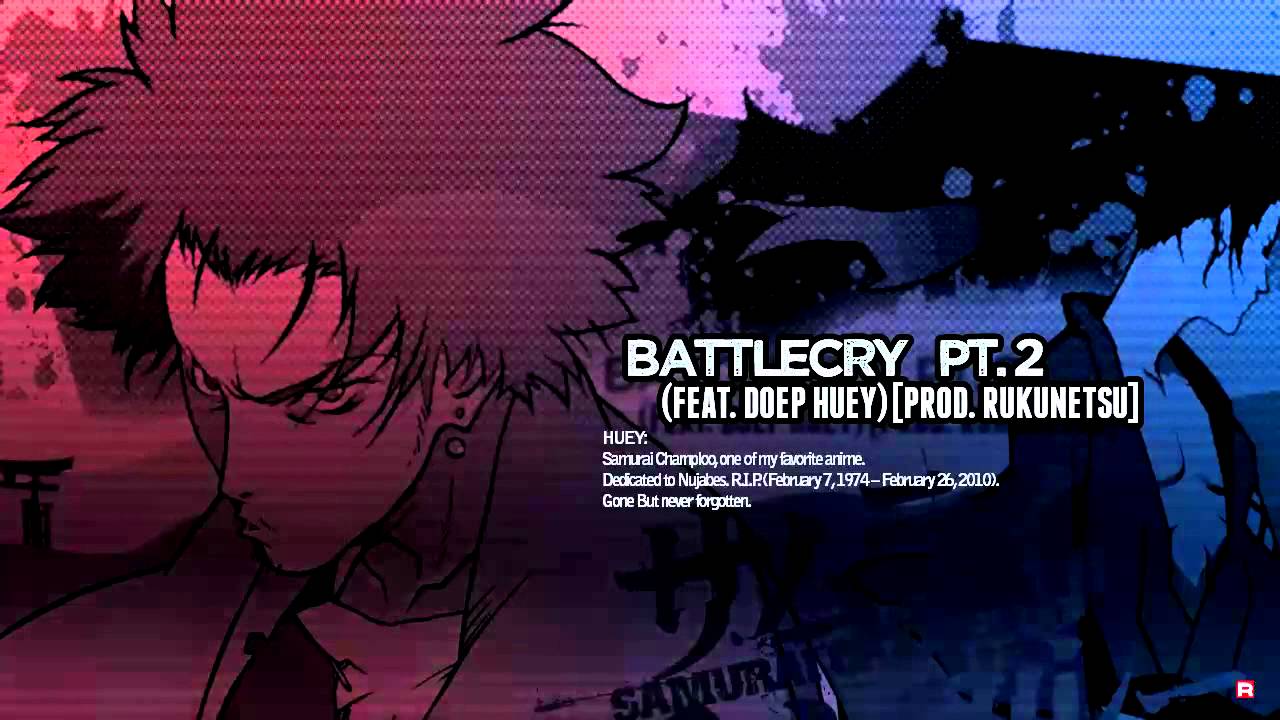 Samurai Champloo BattleCry PT. 2 (feat.Doep Huey) - YouTube