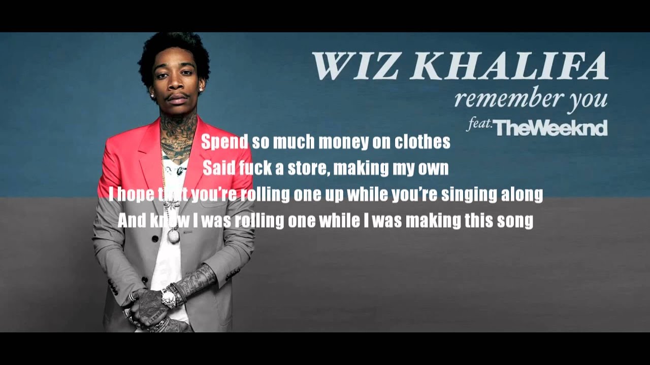 More wiz khalifa remember you ft the weeknd lyrics Pictures · maxresdefault.jpg