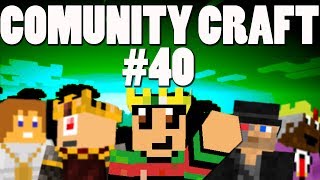 CommunityCraft #40 - GRIEFER!!