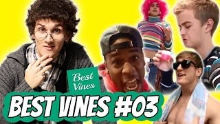 BEST VINES, O TERCEIRO!