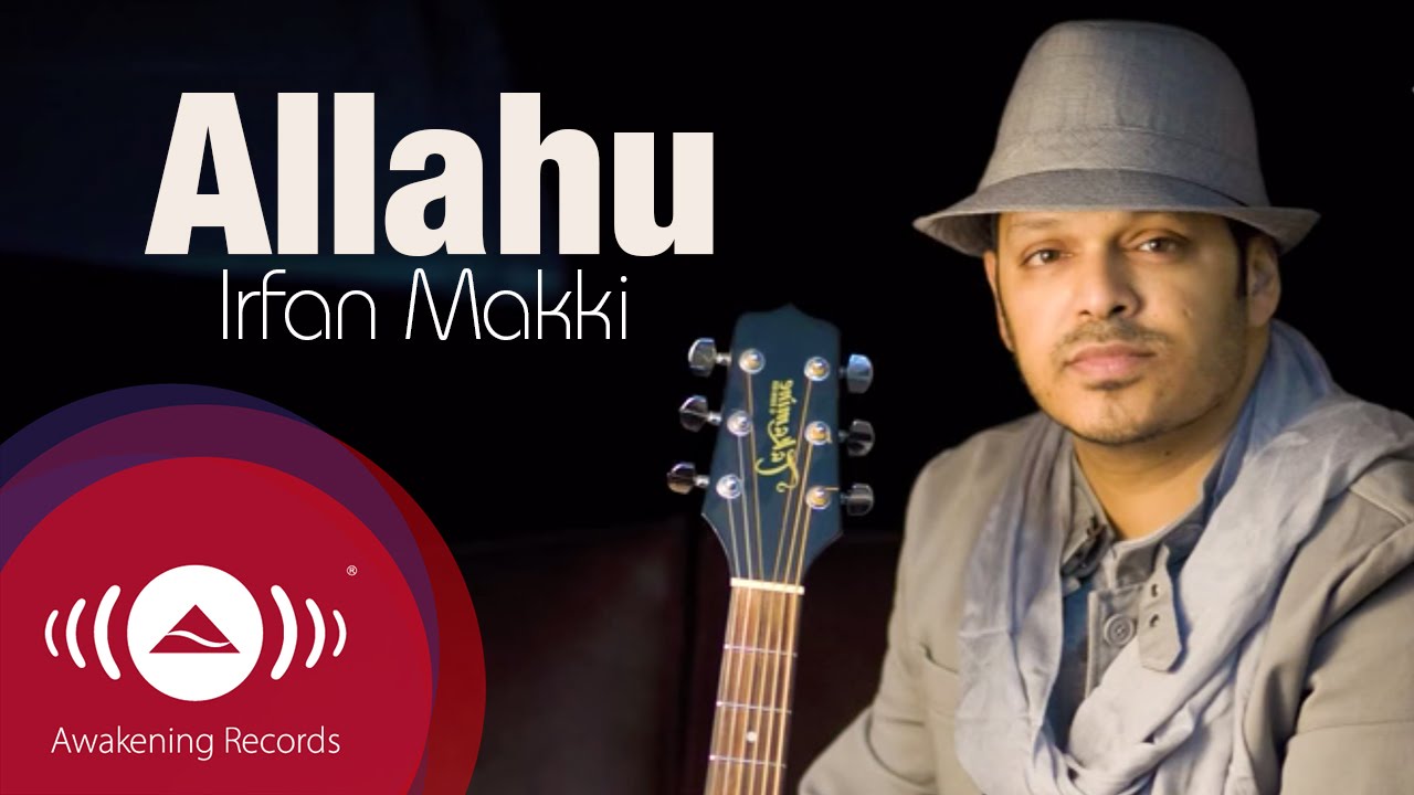 Irfan Makki - Allahu | Official Lyric Video - YouTube