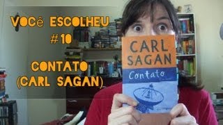 Você Escolheu #10: Contato (Carl Sagan)