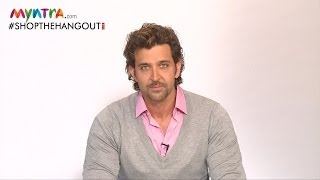 #ShopTheHangout with Hrithik Roshan & Myntra.com