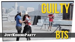 "Guilty" Behind The Scenes