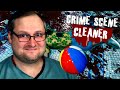    Crime Scene Cleaner #7