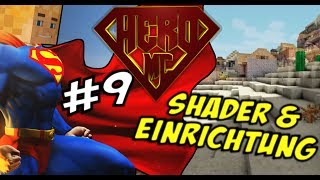 Minecraft HERO #9 - Shader + "Inneneinrichtung"