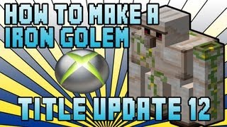 Minecraft Xbox 360 | How To Build A Iron Golem Tutorial | Video Walkthrough (Title Update 12)