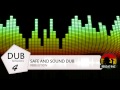 Rebelution - Safe And Sound Dub 