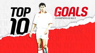 Marco van Basten Top 10 Champions League Goals | Collection