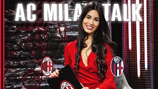 AC Milan Talk | Episode 14 | AC Milan v Bologna