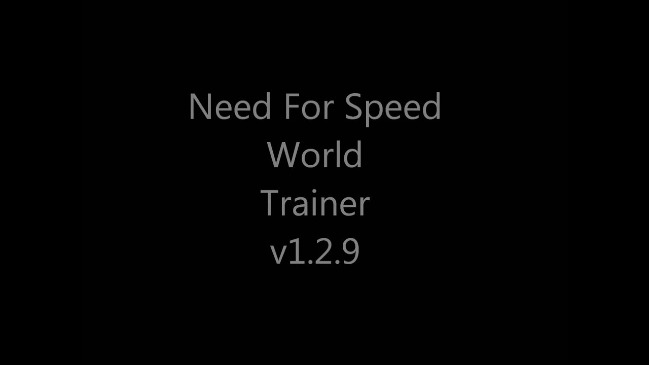 Need for Speed World Trainer v1.2.9 - YouTube