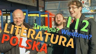 LITERATURA POLSKA odc. #112 - MaturaToBzdura.TV