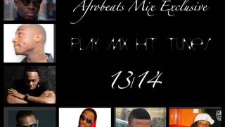 Afrobeat Hit Play Mix Latest and greatest !! None stop Hits !