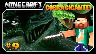 Minecraft A SÉRIE #10 COBRA GIGANTE!!