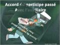 Participe passé : Accord des verbes non pronominaux