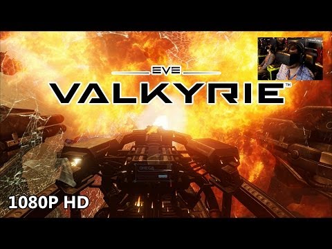 EVE Valkyrie GamePlay 1080P HD | Oculus DK2 Valkyrie | EVE Valkyrie VR