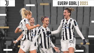 EVERY 2021 GOAL!  ⚽💨? | Girelli, Bonansea, Hurtig & More | Juventus Women