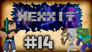 Hexxit LP #14 - Тусовка Криперов