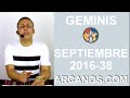 Video Horscopo Semanal GMINIS  del 11 al 17 Septiembre 2016 (Semana 2016-38) (Lectura del Tarot)