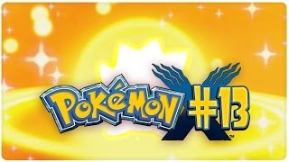 #13 ★ Karaoke Party und knackende Schale - POKÉMON X - Let's Play