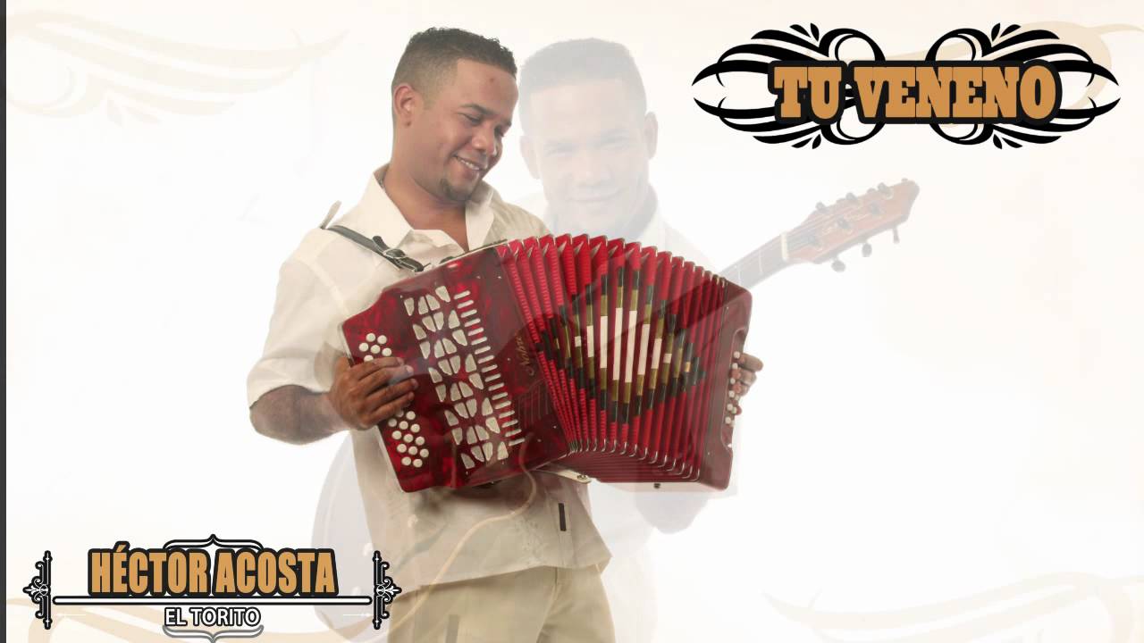 Tu Veneno - Héctor Acosta "El Torito" - YouTube