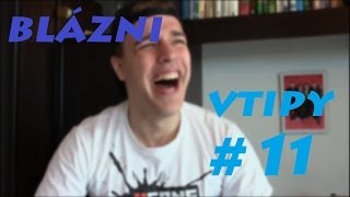 Blázni - Vtipy #11