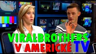 POMSTY ViralBrothers v Americké TV