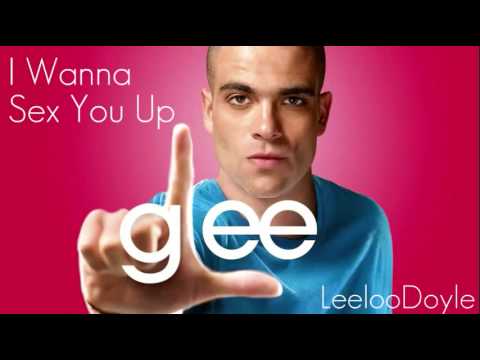 Glee Cast I Wanna Sex You Up Hq Full Song Youtube