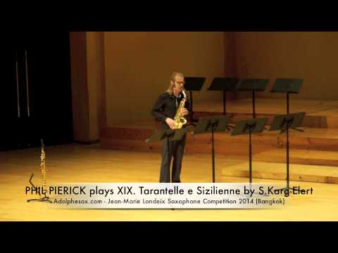 PHIL PIERICK plays XIX Tarantelle e Sizilienne by S Karg Elert