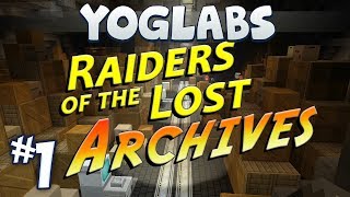 Minecraft - Raiders of the Lost Archives #1 - YogLabs